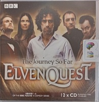Elvenquest - The Journey So Far (Series 1-4) written by Anil Gupta and Richard Pinto performed by Stephen Mangan, Alistaire McGowan, Sophie Winkleman and Darren Boyd on Audio CD (Unabridged)